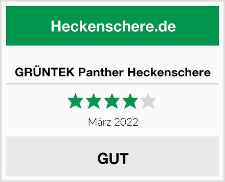 GRÜNTEK Panther Heckenschere Test