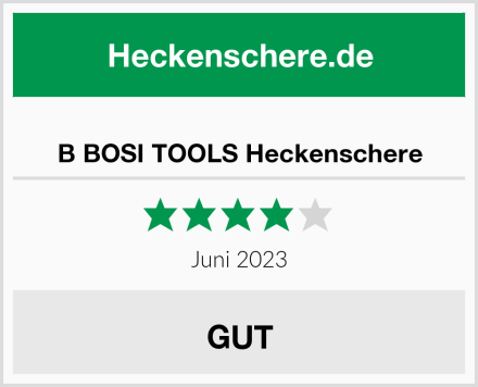  B BOSI TOOLS Heckenschere Test