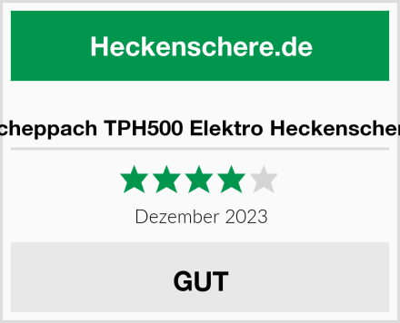  Scheppach TPH500 Elektro Heckenschere Test