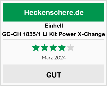 Einhell GC-CH 1855/1 Li Kit Power X-Change Test
